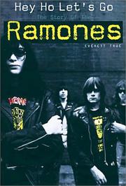 Cover of: Hey Ho Let's Go: The Story of the Ramones