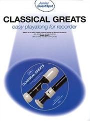 Cover of: Junior Guest Spot Classical Greats: Recorder (Junior Guest Spot)