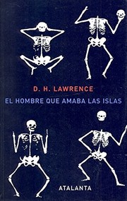 Cover of: El hombre que amaba las islas by David Herbert Lawrence, Jordi Fibla, Villoro Juan