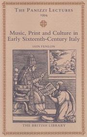 Cover of: Music, Print and Culture in Early 16th Century Italy (BRITL - Panizzi Lectures)