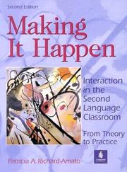 Cover of: Making It Happen : Interaction in the Second Language Classroom : From Theory to Practice (2nd Edition)