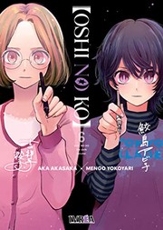 Cover of: Oshi no Ko 06 by Aka Akasaka