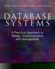 Cover of: Database Systems by Thomas M. Connolly, Carolyn E. Begg, Anne D. Strachan