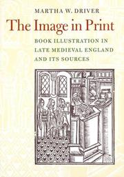 Cover of: Image in Print: Book Illustration in Late Medieval England and its Sources