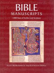 Cover of: Bible Manuscripts: 1400 Years of Scribes and Scripture