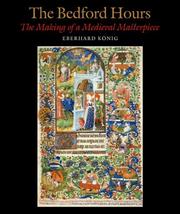 Cover of: The Bedford Hours: A Medieval Masterpiece