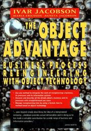 Cover of: The Object Advantage by I. Jacobson, M. Ericsson, A. Jacobson