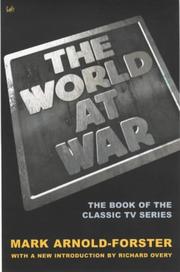 Cover of: The World at War by Mark Arnold-Forster, Mark Arnold-Forster