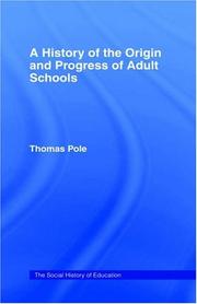 Cover of: History of the Origin and P: Hist Origin Adult School (Social History of Education)