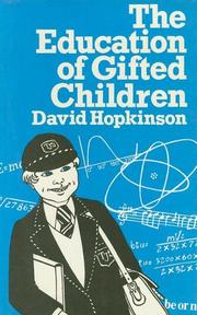 The education of gifted children by David Hopkinson
