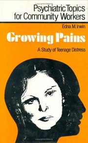 Growing pains by Edna M. Irwin