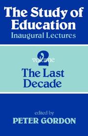 Cover of: The Study of education: a collection of inaugural lectures