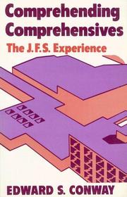 Cover of: Comprehending comprehensives: the J.F.S. experience