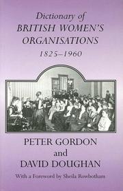 Cover of: DICTIONARY OF BRITISH WOMENS ORGANISATIONS (Woburn Education Series)