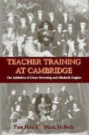 Cover of: TEACHER TRAINING AT CAMBRIDGE: THE INITIATIVES OF OSCAR BROWNING (Woburn Education Series)