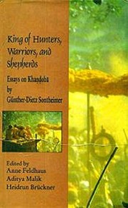 Cover of: King of hunters, warriors, and shepherds: essays on Khaṇḍobā