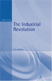 Cover of: The industrial revolution by Pat Hudson