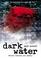 Cover of: Dark Water