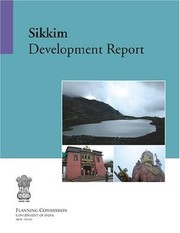 Cover of: Sikkim development report by [report prepared by] Planning Commission, Government of India.