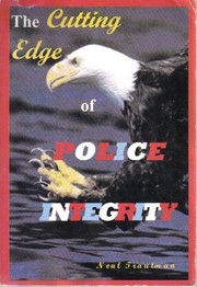 Cover of: The Cutting Edge of Police Integrity