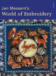 Cover of: Jan Messent's World of Embroidery by Jan Messent