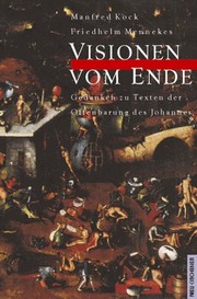 Cover of: Visionen vom Ende: Gedanken zu Texten der Offenbarung des Johannes