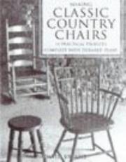 Cover of: Making Classic Country Chairs by David Bryant, David Bryant