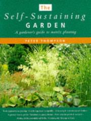 Cover of: The Self-Sustaining Garden by Peter Thompson