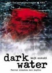 Cover of: Dark Water by Kōji Suzuki