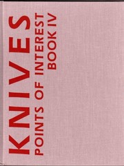 Cover of: Knives Points of Interest Book IV