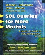 Cover of: SQL Queries for Mere Mortals: A Hands-On Guide to Data Manipulation in SQL