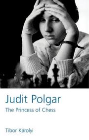 Cover of: Judit Polgar: The Princess of Chess