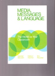 Cover of: Media Messages and Language by Marshall McLuhan, Kathryn Hutchon, Eric McLuhan
