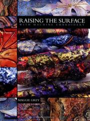 Cover of: Raising the Surface With Machine Embroid by Maggie Grey