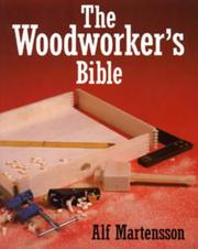 Woodworker's Bible (Hobby Craft) by Alf Martensson