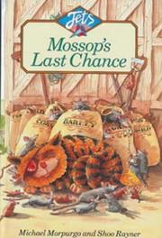 Cover of: Mossop's Last Chance (Jets) by Michael Morpurgo