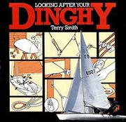 Cover of: Looking After Your Dinghy by Terry Smith