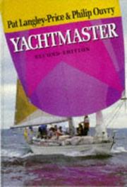 Cover of: Yachtmaster (Adlard Coles Nautical - World of Cruising)