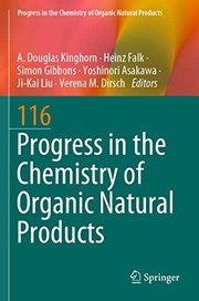 Cover of: Progress in the Chemistry of Organic Natural Products 116 by A. Douglas Kinghorn, Heinz Falk, Simon Gibbons, Yoshinori Asakawa, Ji-Kai Liu
