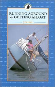 Cover of: Running Aground and Getting Afloat (Sailmate Book)