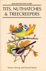 Cover of: Tits, Nuthatches and Creepers (Helm Identification Guides) by Simon Harrap, David Quinn