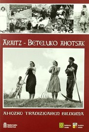 Cover of: Araitz - Beteluko Ahotsak: ahozko tradizioaren bilduma