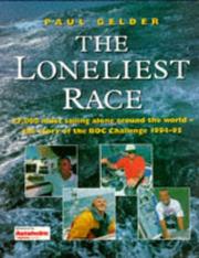 Cover of: The Loneliest Race by Paul Gelder