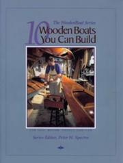 Cover of: 10 Wooden Boats You Can Build ("WoodenBoat Books") by Peter H. Spectre