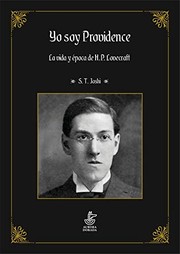 Cover of: Yo soy Providence: La vida y época de H.P. Lovecraft