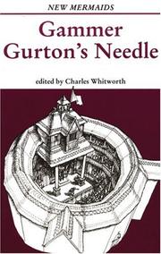 Cover of: Gammer Gurton's Needle (New Mermaids) by Charles Whitworth