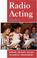 Cover of: Radio Acting (Stage & Costume)