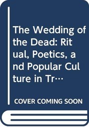 The wedding of the dead by Gail Kligman