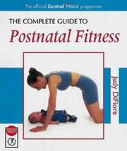 Cover of: The Complete Guide to Postnatal Fitness (Complete Guide to)