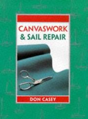 Cover of: Canvaswork and Sail Repair (Adlard Coles Maintenance Manuals)